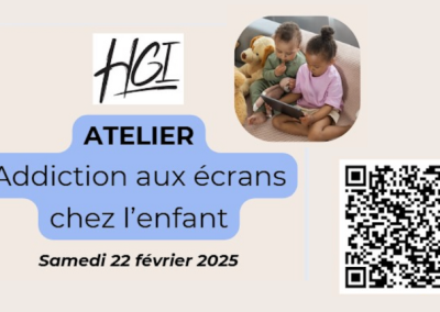 Atelier Addictions aux écrans chez l’enfant – 22/02