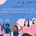 Webinaire 19/03 : Femme et handicap : une double lutte pour l’égalité
