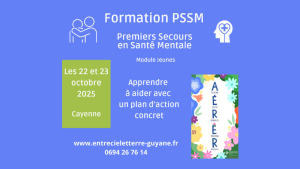 Formation Premiers Secours en Santé Mentale – Module Jeunes – 22 et 23 octobre 2025 à Cayenne