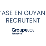 Le Pôle A.S.E. Guyane recrute !