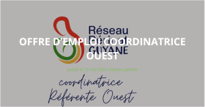 Offre d’emploi – Réseau Périnat Guyane