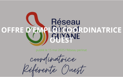 Offre d’emploi – Réseau Périnat Guyane