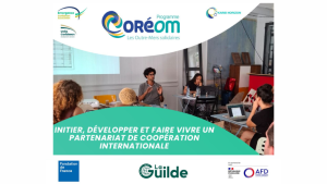 Atelier COREOM : Coopération internationale & partenariat associatif – le 2 juillet à Cayenne