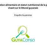 Guyaconso : un éclairage inédit sur l’alimentation et la santé en Guyane