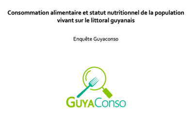 Guyaconso : un éclairage inédit sur l’alimentation et la santé en Guyane
