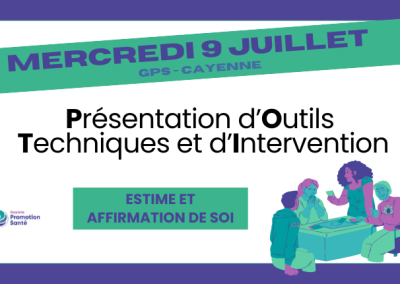 POTI : Estime et Affirmation de soi – 09/07 à Cayenne