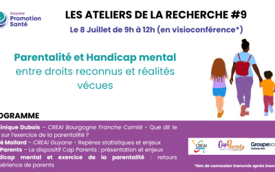 Les Ateliers de la Recherche #9 Parentalité et handicap mental : entre droits reconnus et réalités vécues
