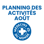 Planning Médecins du Monde – Août 2025
