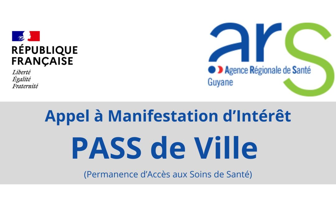 Appel à Manifestation d’Intérêt – PASS de Ville (Guyane)