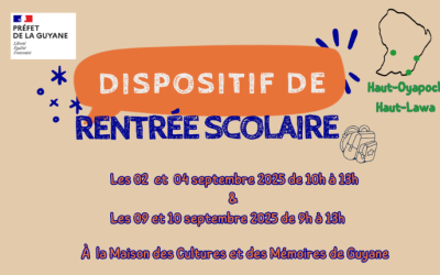 Dispositif de rentrée scolaire 2025 – Haut-Oyapock et Haut-Lawa