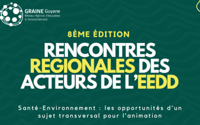 8ᵉ Rencontres Régionales de l’Éducation à l’Environnement et au Développement Durable