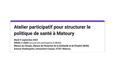 Atelier participatif – 9 septembre 2025 : Structurer le volet santé à Matoury