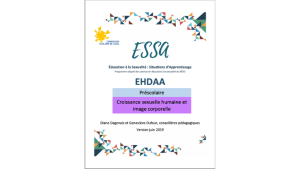 Education à la Sexualité : situations d’apprentissage. Programme adapté des canevas en éducation à la sexualité du MEES. EHDAA Préscolaire. Croissance humaine et image corporelle