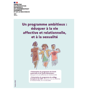 Un programme ambitieux : éduquer à la vie affective et relationnelle et à la sexualité