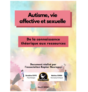 Autisme, vie affective et sexuelle