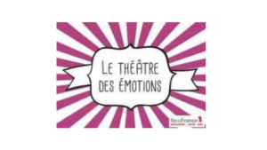 Le théâtre des émotions