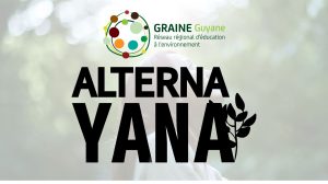 Festival Alternayana 2025 : L’éco-festival des alternatives en Guyane – 28 et 29 novembre