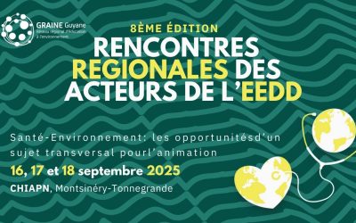 Les 8èmes Rencontres Régionales des Acteurs de l’EEDD