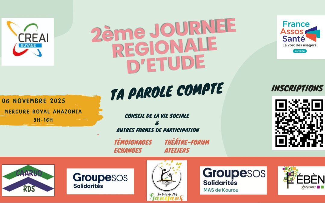 Journée Régionale d’Étude : « Ta Parole Compte » pour renforcer la voix des usagers