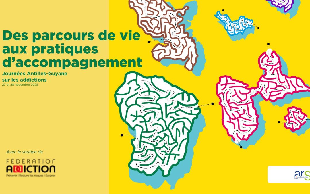 Journées Antilles-Guyane sur les Addictions (JAGA 2025)