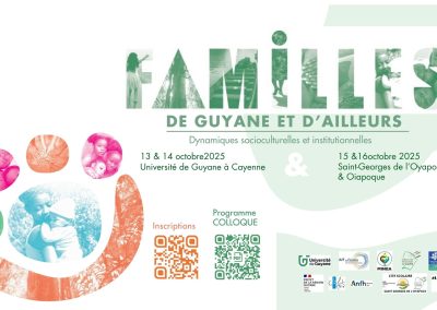 Colloque « Familles de Guyane et d’Ailleurs » : Analyse des Dynamiques Socioculturelles