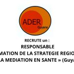 ADER Guyane recrute : Responsable de l’Animation de la SRMS (H/F)