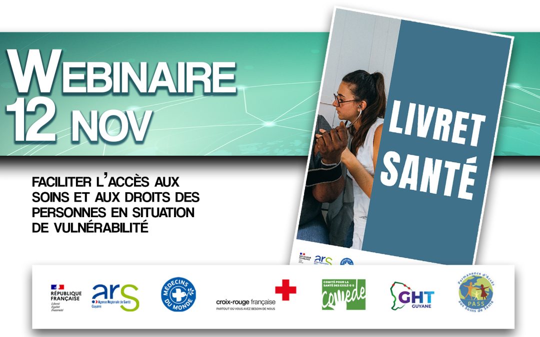 Webinaire : Le « Livret Santé », modalités d’utilisation, d’approvisionnement et de diffusion au sein des structures.