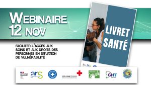 Webinaire : Le « Livret Santé », modalités d’utilisation, d’approvisionnement et de diffusion au sein des structures.