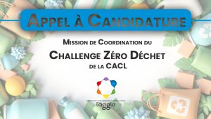 Appel à Candidature : Mission de Coordination du Challenge Zéro Déchet de la CACL