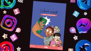 Le Cahier engagé du CRIPS – Écrans et Réseaux sociaux