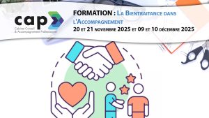 Formation : La Bientraitance dans l’Accompagnement (Cabinet CAP)