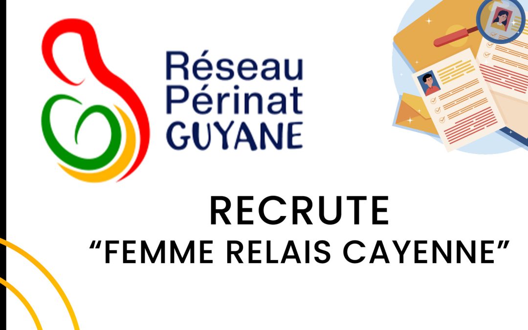 RECRUTEMENT : Femme Relais à Cayenne (H/F)