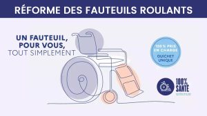 Réforme 100 % Santé : Intégration de la prise en charge intégrale des fauteuils roulants