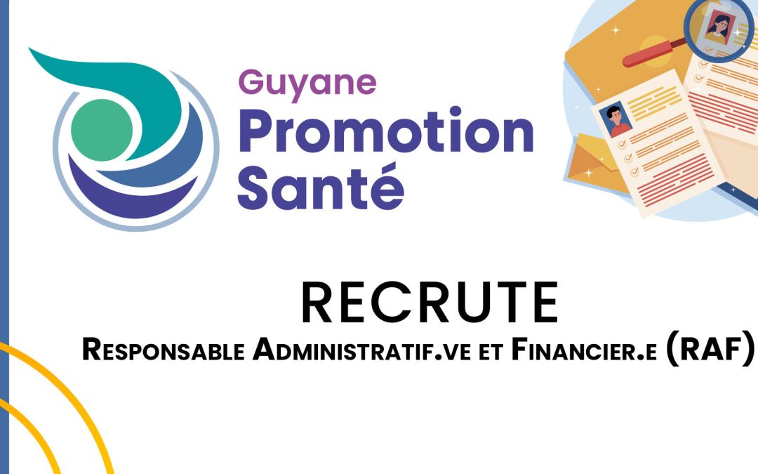 Recrutement GPS : Responsable Administratif.ve et Financier.e (RAF)