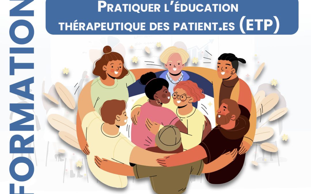 Pratiquer l’éducation thérapeutique des patient.es (ETP) – Formation validante de 42h