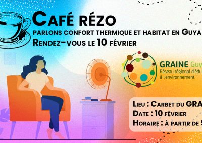 Café rézo : parlons confort thermique et habitat en Guyane