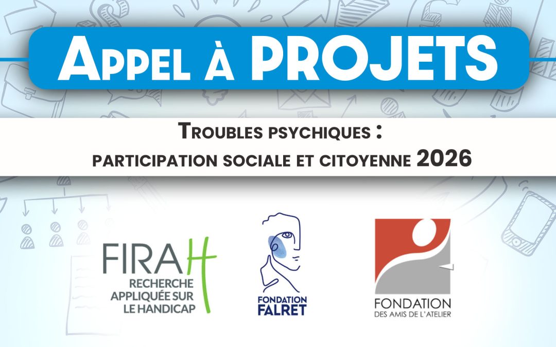 Appel à projets de recherche appliquée – Troubles psychiques : participation sociale et citoyenne 2026