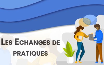 Les Echanges de pratiques