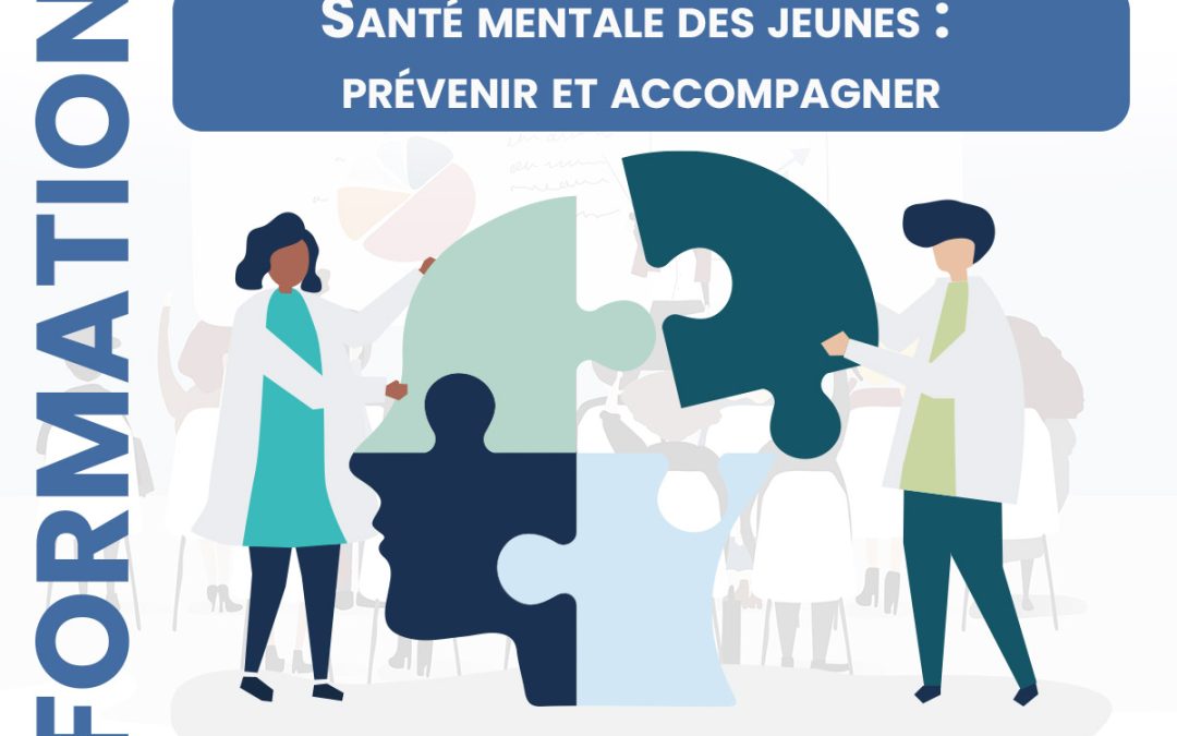 Santé mentale des jeunes : prévenir et accompagner