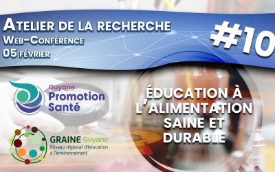 Atelier de la recherche #10 sur l’éducation à l’alimentation saine et durable