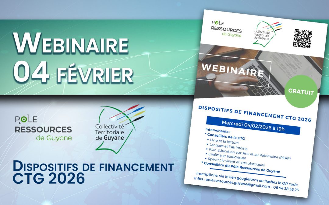 WEBINAIRE : Financements culturels 2026, le Pôle Ressources Guyane vous accompagne