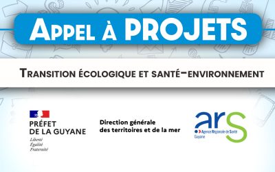 Appel à projets commun DGTM-ARS Guyane 2026 : Transition écologique et santé-environnement