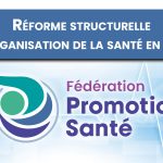 Réforme structurelle de l’organisation de la santé en France