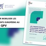L’ANCT publie un guide pour mobiliser les financements européens au profit des QPV