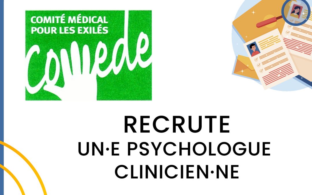 Recrutement COMEDE : Psychologue Clinicien·ne