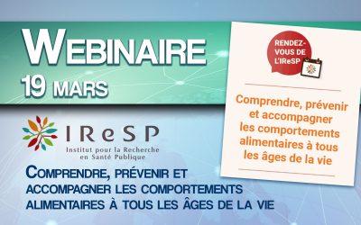 13e Rendez-vous de l’IReSP – Comprendre, prévenir et accompagner les comportements alimentaires à tous les âges de la vie