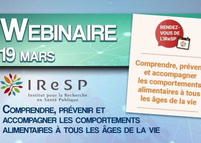 13e Rendez-vous de l’IReSP – Comprendre, prévenir et accompagner les comportements alimentaires à tous les âges de la vie