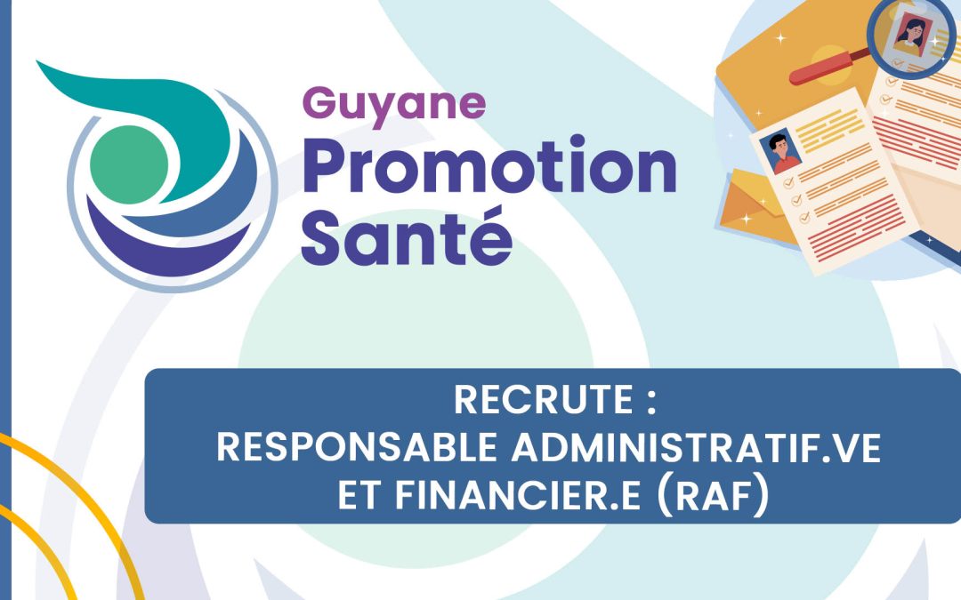 Recrutement GPS : Responsable Administratif.ve et Financier.e (RAF)