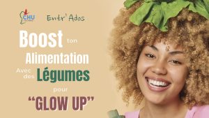 Atelier Nutrition : Boostez votre alimentation avec les légumes pour un « GLOW UP »
