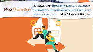 Formation KazPlurielles : Accueillir et orienter les femmes victimes de violences conjugales